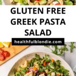 gluten free healthy greek pasta salad