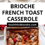 overnight brioche french toast casserole