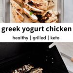 grilled Greek yogurt marinated chicken
