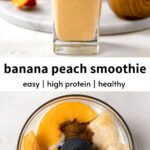 Banana Peach Protein Smoothie