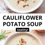 cauliflower leek potato soup