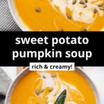 rich pumpkin sweet potato soup