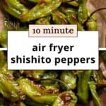 10-Minute Air Fryer Shishito Peppers