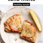 Open Face Tuna Melts (Healthy + No Mayo)
