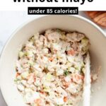 healthy tuna salad made without mayo