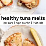 Open Face Tuna Melts (Healthy + No Mayo)