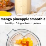 protein tropical mango pineapple smoothie