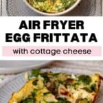Easy Air Fryer Frittata (High Protein)