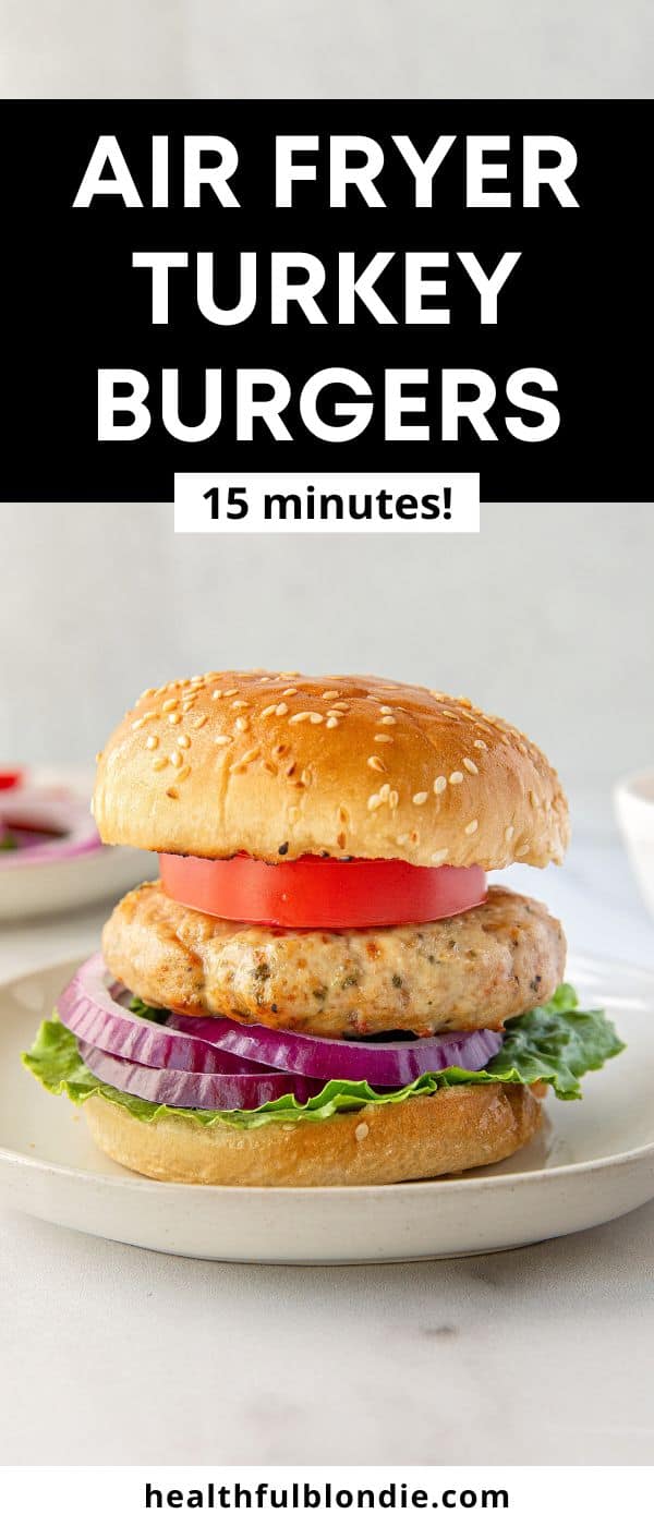 Juicy Air Fryer Turkey Burgers Healthful Blondie