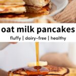 ultra-fluffy oat milk pancakes