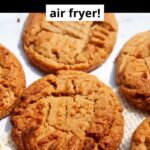 flourless air fryer peanut butter cookies