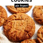 flourless air fryer peanut butter cookies
