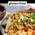 healthy gluten free chicken pad Thai recipe