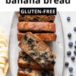 Healthy Blueberry Banana Bread Recipe (Gluten-Free)
