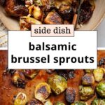Crispy Balsamic Maple Brussel Sprouts (Easy Recipe!)