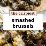 Crispiest Smashed Brussel Sprouts Recipe