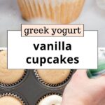 Best Healthy Vanilla Cupcakes Recipe (with Greek Yogurt)