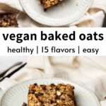 Best Vegan Baked Oatmeal Recipe (Healthy Breakfast)