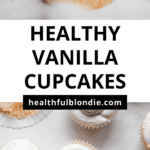 Healthy Vanilla Cupcakes