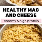 Healthy Mac and Cheese Recipe (High Protein)