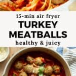 Easy Air Fryer Turkey Meatballs
