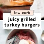 Juicy Grilled Turkey Burgers