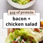 Healthy BLT chicken salad with 45g of protein.