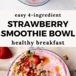 Healthy Strawberry Smoothie Bowl Recipe