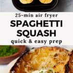 air fryer spaghetti squash cooks in 25 minutes at 350°F