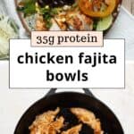 Healthy Chicken Fajita Bowls Recipe