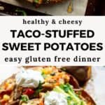 Easy Turkey Taco Stuffed Sweet Potatoes
