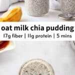 Easy Oat Milk Chia Pudding (3 Ingredients!)