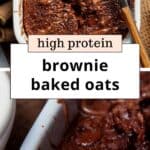 high protein chocolate brownie baked oats