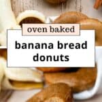 healthy baked banana bread donuts