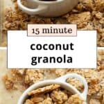 Chunky Coconut Granola (Healthy + Naturally Sweetened)