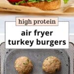 High protein air fryer turkey burgers, with a finished turkey burger on a bun and raw turkey patties in an air fryer basket.