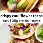 Crispy roasted cauliflower tacos with avocado and yogurt crema.